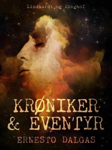 Krøniker og eventyr af Ernesto Dalgas