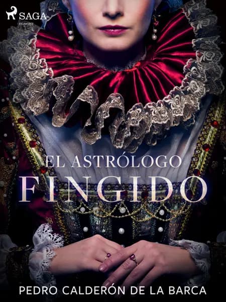 El astrólogo fingido af Pedro Calderón de la Barca