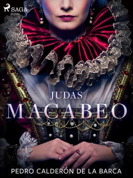 Judas macabeo af Pedro Calderón de la Barca