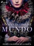 El gran teatro del mundo