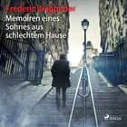 Memoiren eines Sohnes aus schlechtem Hause af Frédéric Beigbeder