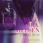 En el Baño con la Sra. Nielsen af Camille Bech