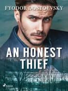 An Honest Thief af F. M. Dostojevskij