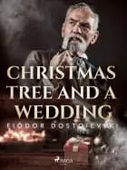A Christmas Tree and a Wedding