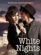White Nights af F.M. Dostojevskij