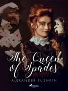 The Queen of Spades af Aleksandr Pushkin