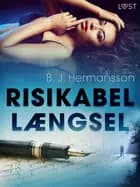 Risikabel længsel – erotisk novelle