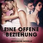 Eine offene Beziehung - Erotische Novelle af B. J. Hermansson