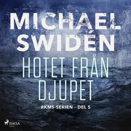 Hotet från djupet af Michael Swidén