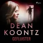 Gefluister af Dean Koontz