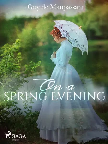 On a Spring Evening af Guy de Maupassant