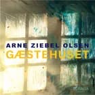 Gæstehuset af Arne Ziebel Olsen