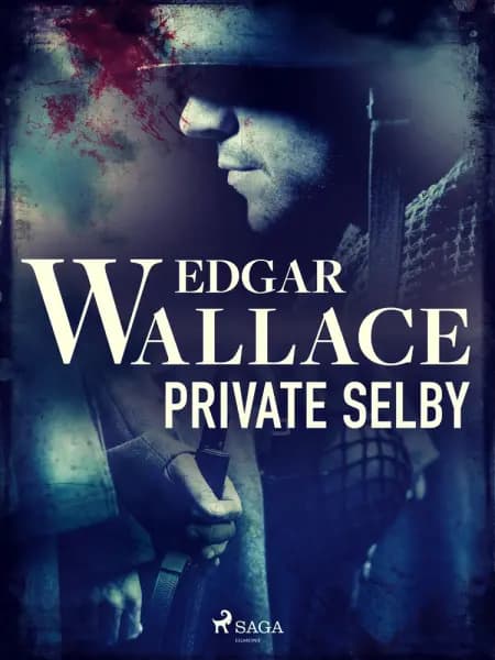 Private Selby af Edgar Wallace