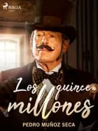 Los quince millones af Pedro Muñoz Seca