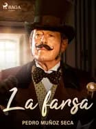 La farsa af Pedro Muñoz Seca