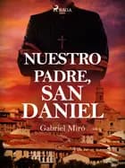 Nuestro Padre San Daniel
