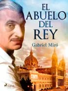 El abuelo del rey