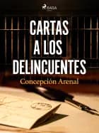 Cartas a los delincuentes