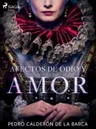 Afectos de odio y amor