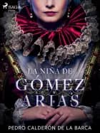 La niña de Gómez Arias