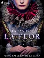La banda y la flor