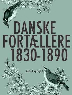 Danske fortællere 1830-1890 af Flere forfattere