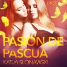 Pasion de Pascua af Katja Slonawski