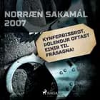 Kynferðisbrot, þolendur oftast einir til frásagna! af Ýmsir Höfundar