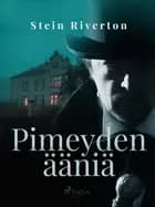 Pimeyden ääniä af Stein Riverton