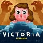 Victoria (5) - Bøhmand af Thomas Banke Brenneche