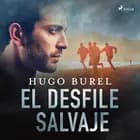 El desfile salvaje af Hugo Burel