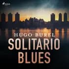 Solitario Blues af Hugo Burel