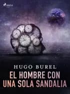 El hombre con una sola sandalia