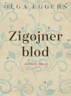 Zigøjnerblod af Olga Eggers
