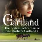 Die besten Liebesromane von Barbara Cartland 1 af Barbara Cartland
