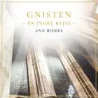 Gnisten - En indre rejse af Ann Bjerre