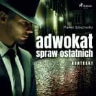 Adwokat spraw ostatnich. Kontrakt