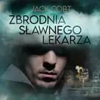 Zbrodnia sławnego lekarza af Jack Cort