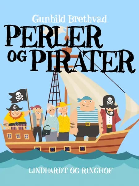 Perler & pirater af Gunhild Brethvad