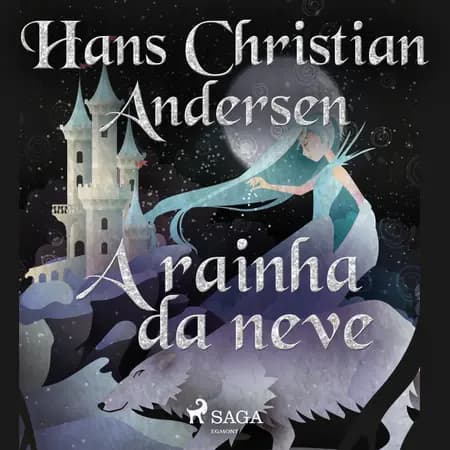 A rainha da neve af Hans Christian Andersen