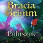 Paluszek af Bracia Grimm