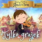 Tylko grajek af H.c. Andersen