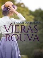 Vieras rouva af F. M. Dostojevskij