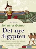 Det nye Ægypten. Nillandets nyere historie, dets politiske, økonomiske og åndelige udvikling i vor tid