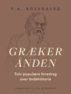 Grækerånden. Tolv populære foredrag over åndshistorie af P.A. Rosenberg