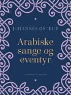 Arabiske sange og eventyr