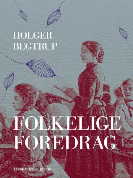 Folkelige foredrag af Holger Begtrup