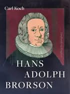 Hans Adolph Brorson af Carl Koch
