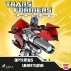 Transformers - prime - optimus uhattuna
