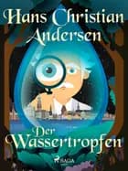 Der Wassertropfen